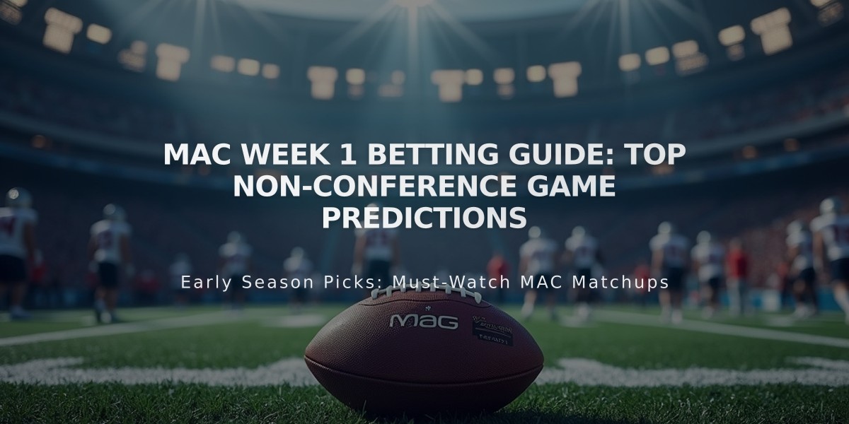 MAC Week 1 Betting Guide: Top Non-Conference Game Predictions