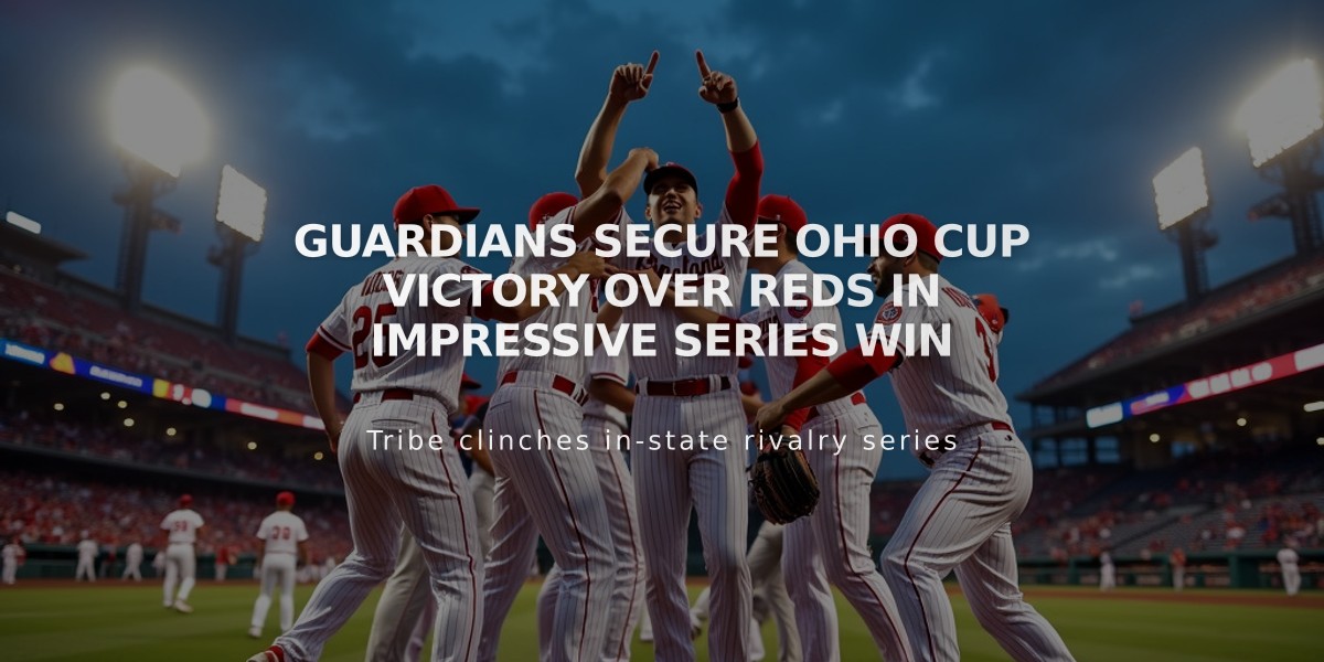 Guardians Secure Ohio Cup Victory Over Reds in Impressive Series Win