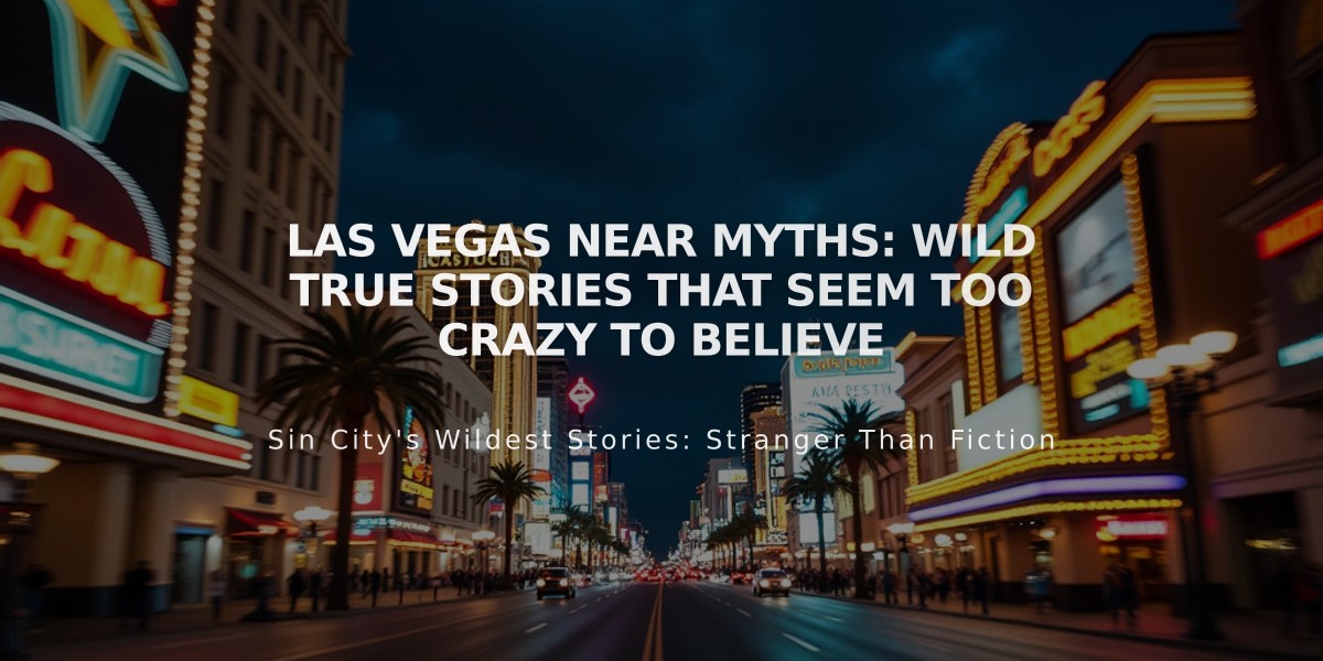 Las Vegas Near Myths: Wild True Stories That Seem Too Crazy to Believe