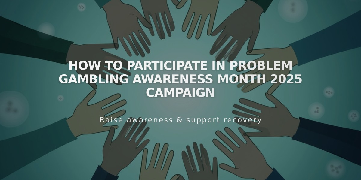 How to Participate in Problem Gambling Awareness Month 2025 Campaign