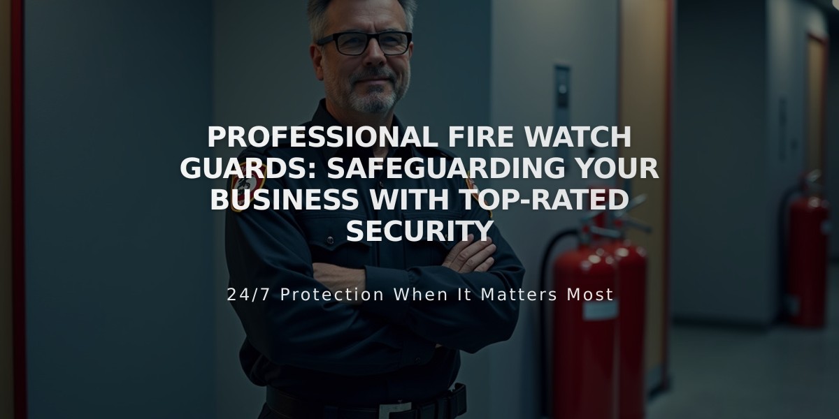 Professional Fire Watch Guards: Safeguarding Your Business with Top-Rated Security