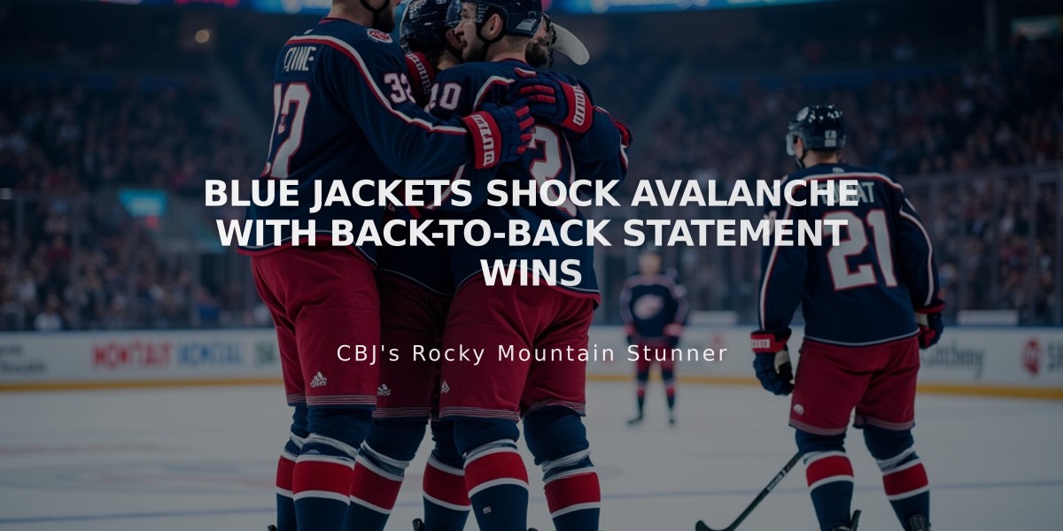 Blue Jackets Shock Avalanche with Back-to-Back Statement Wins