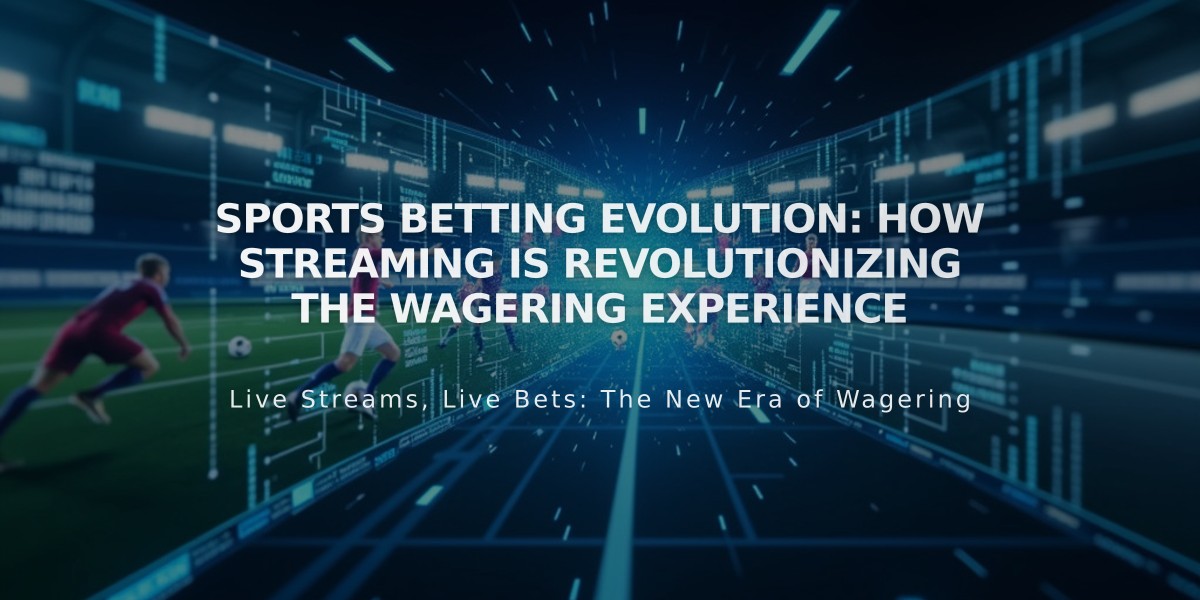 Sports Betting Evolution: How Streaming is Revolutionizing the Wagering Experience