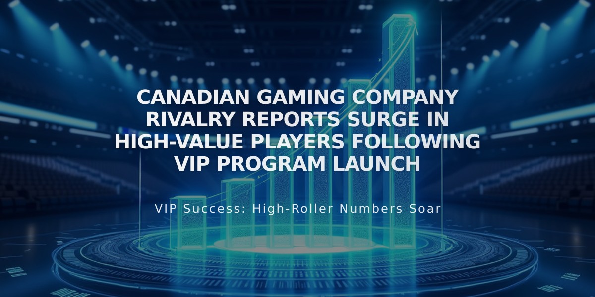 Canadian Gaming Company Rivalry Reports Surge in High-Value Players Following VIP Program Launch