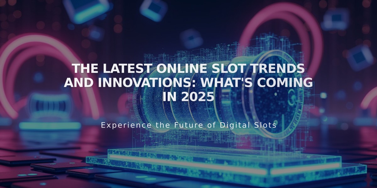 The Latest Online Slot Trends and Innovations: What's Coming in 2025