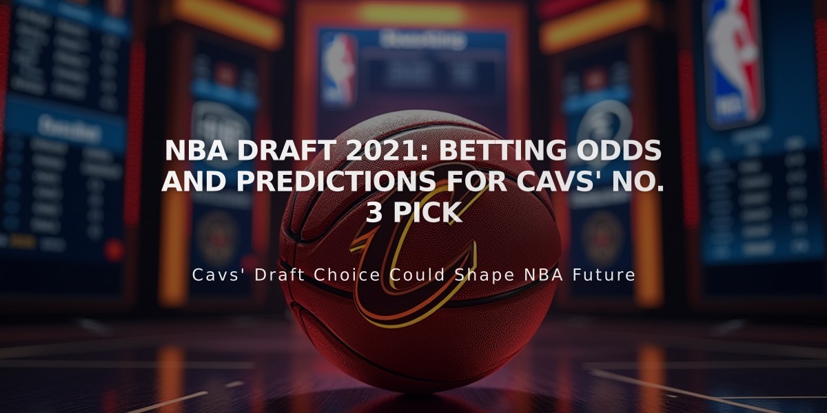 NBA Draft 2021: Betting Odds and Predictions for Cavs' No. 3 Pick