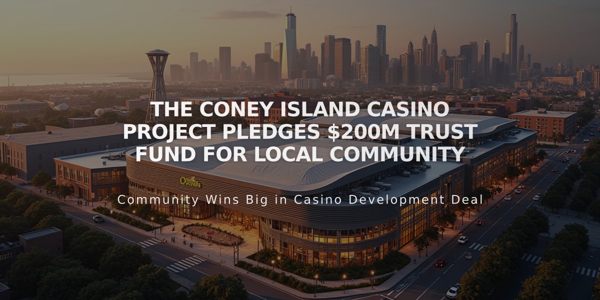 The Coney Island Casino Project Pledges $200M Trust Fund for Local Community