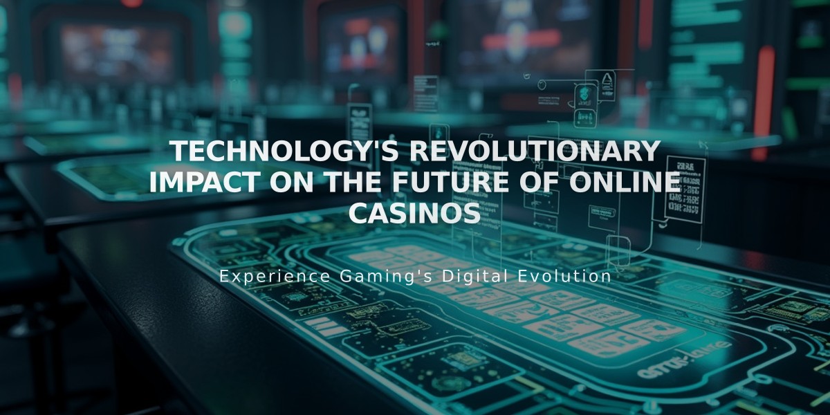 Technology's Revolutionary Impact on the Future of Online Casinos