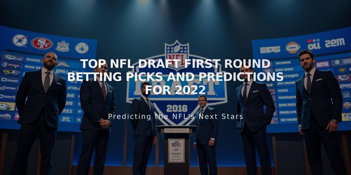 Top NFL Draft First Round Betting Picks and Predictions for 2022