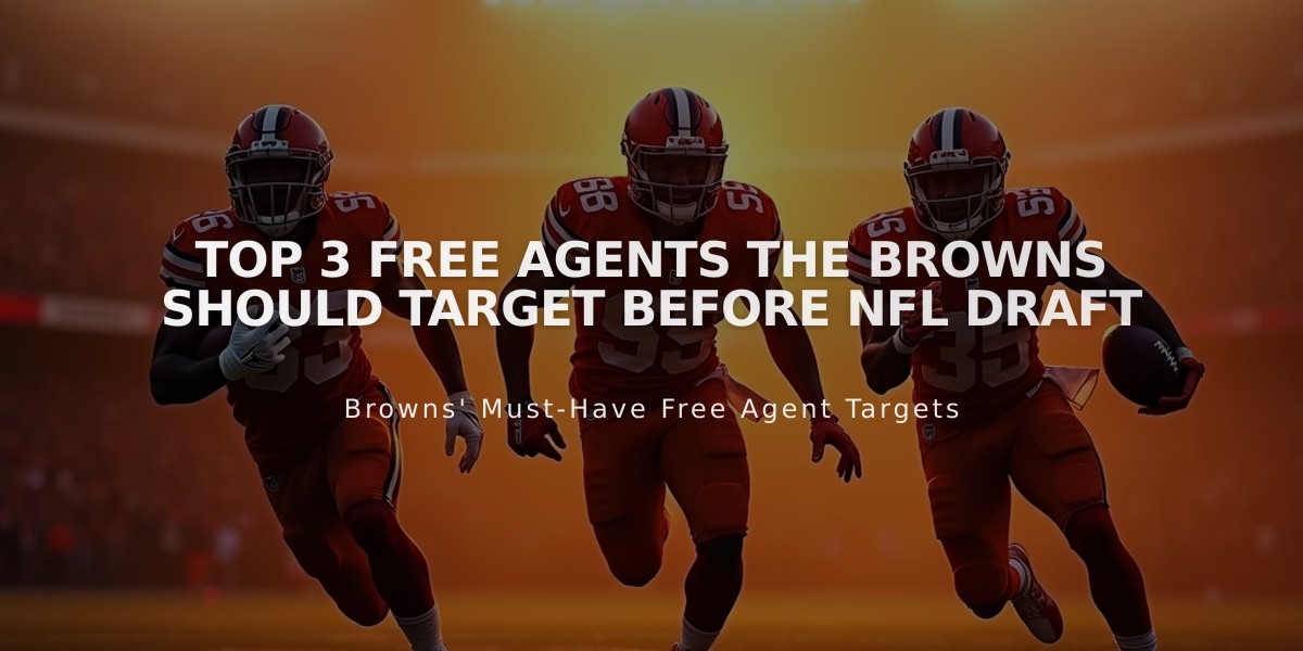 Top 3 Free Agents the Browns Should Target Before NFL Draft