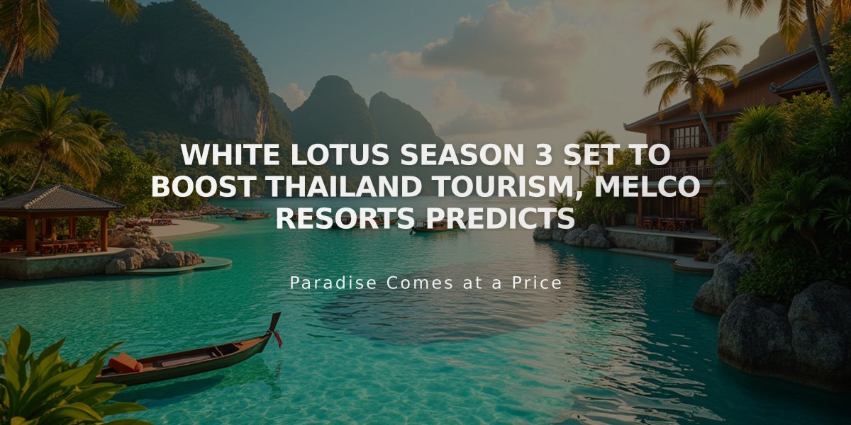 White Lotus Season 3 Set to Boost Thailand Tourism, Melco Resorts Predicts