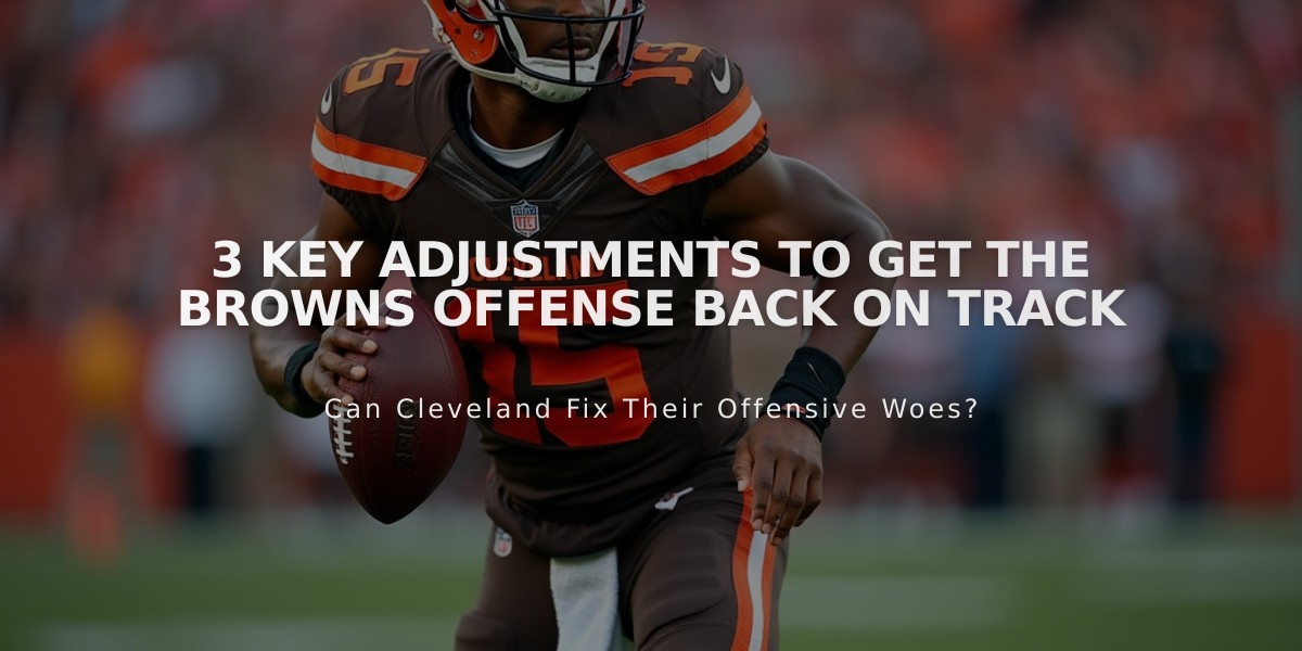 3 Key Adjustments to Get the Browns Offense Back on Track