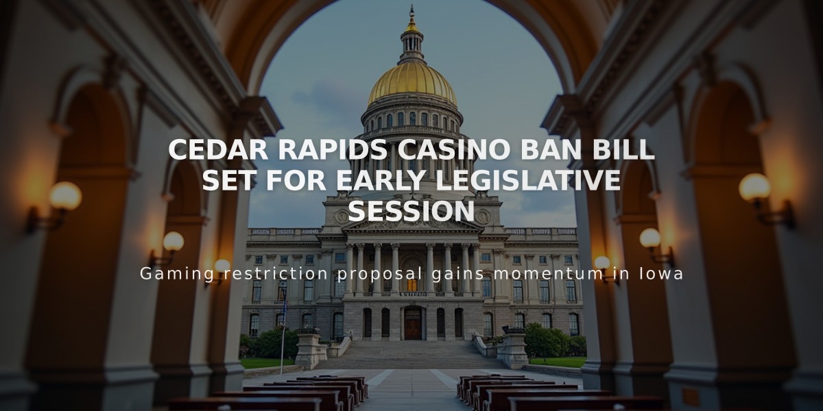 Cedar Rapids Casino Ban Bill Set for Early Legislative Session