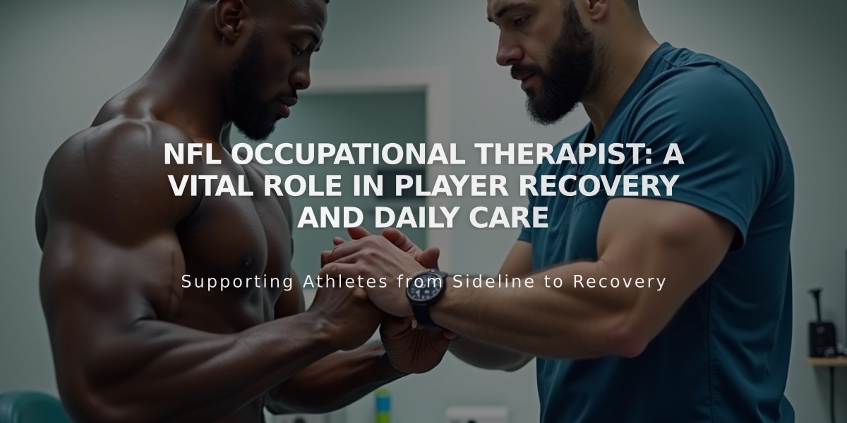 NFL Occupational Therapist: A Vital Role in Player Recovery and Daily Care