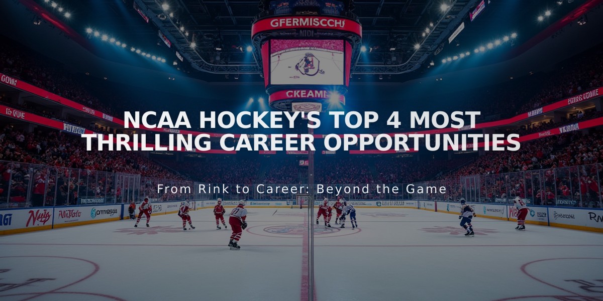 NCAA Hockey's Top 4 Most Thrilling Career Opportunities