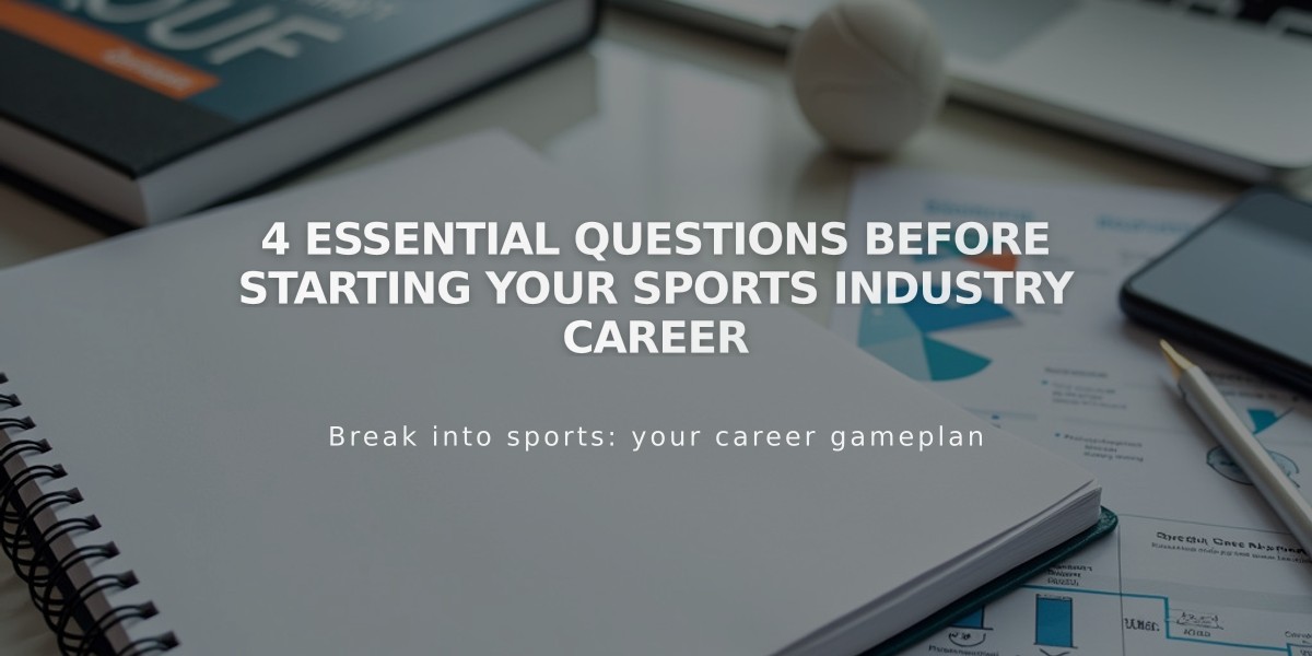 4 Essential Questions Before Starting Your Sports Industry Career