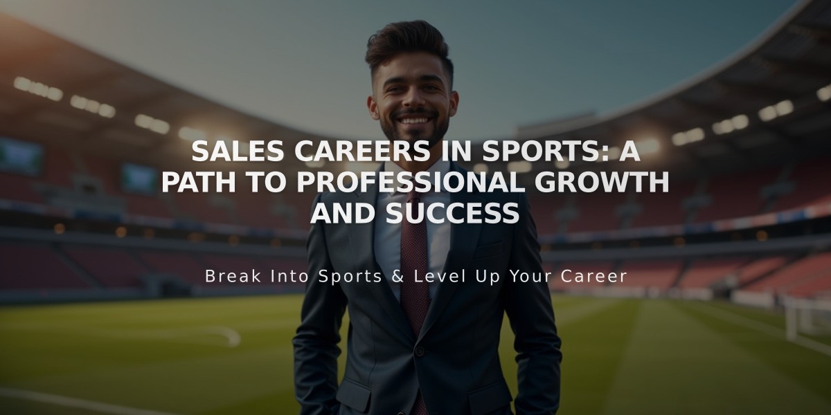 Sales Careers in Sports: A Path to Professional Growth and Success