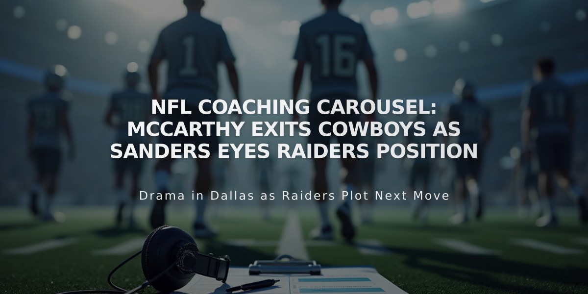 NFL Coaching Carousel: McCarthy Exits Cowboys as Sanders Eyes Raiders Position