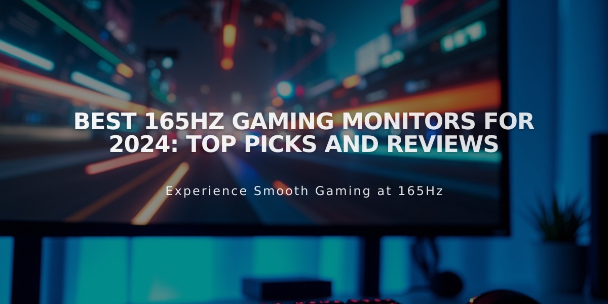 Best 165Hz Gaming Monitors for 2024: Top Picks and Reviews