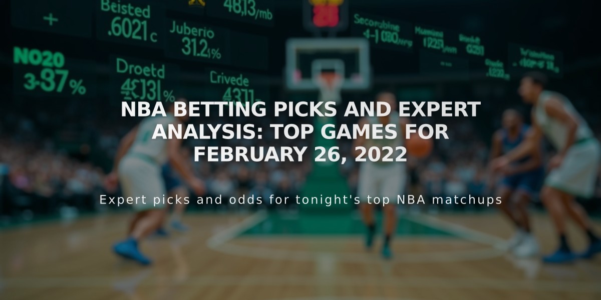 NBA Betting Picks and Expert Analysis: Top Games for February 26, 2022