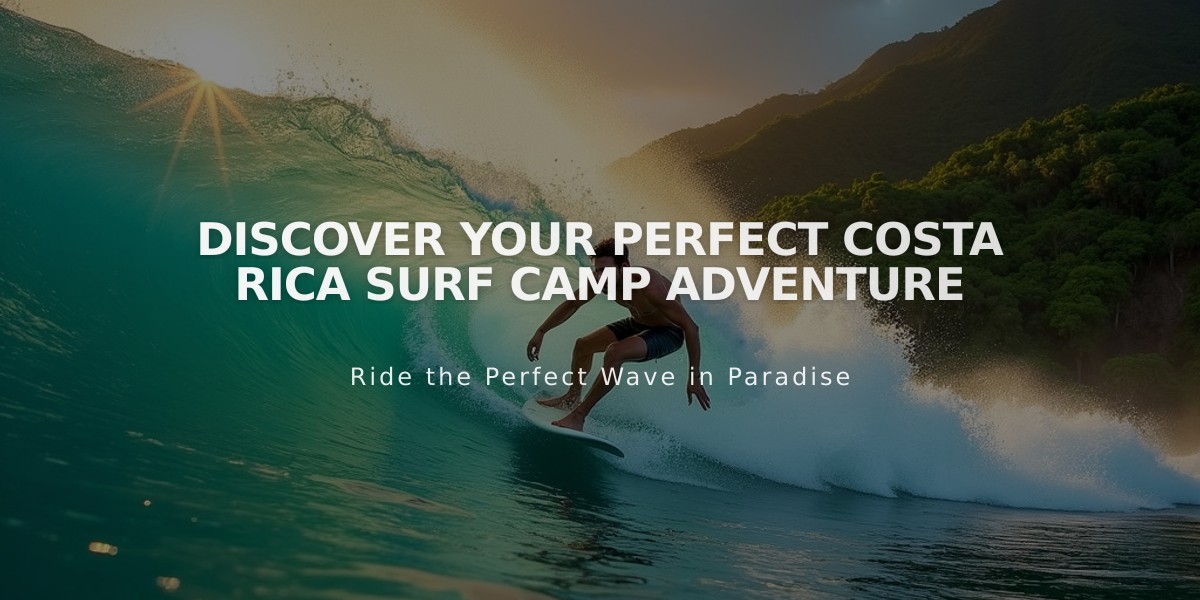 Discover Your Perfect Costa Rica Surf Camp Adventure