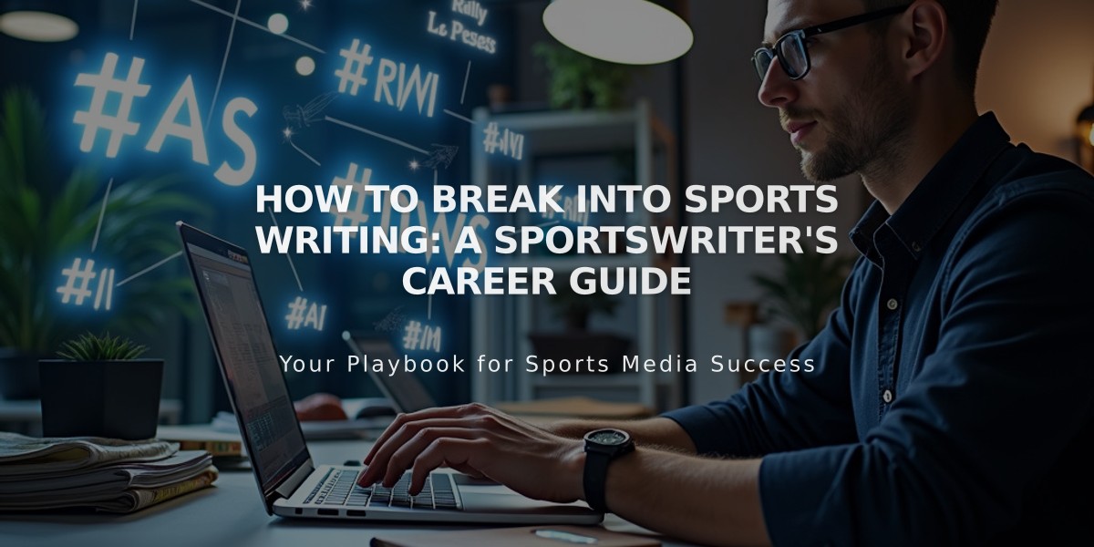 How to Break Into Sports Writing: A Sportswriter's Career Guide