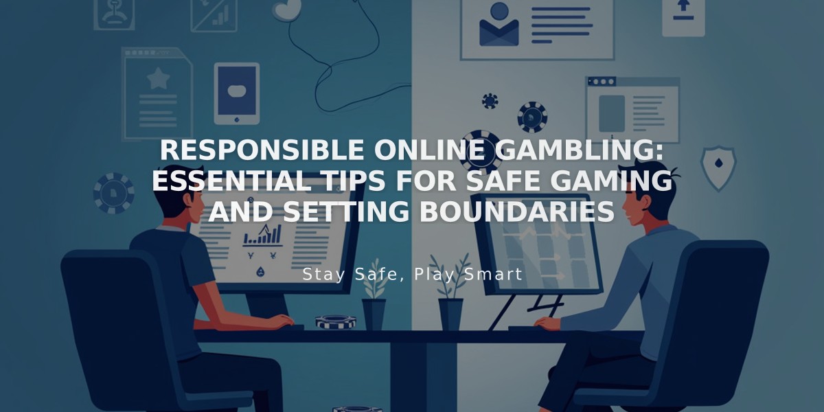 Responsible Online Gambling: Essential Tips for Safe Gaming and Setting Boundaries