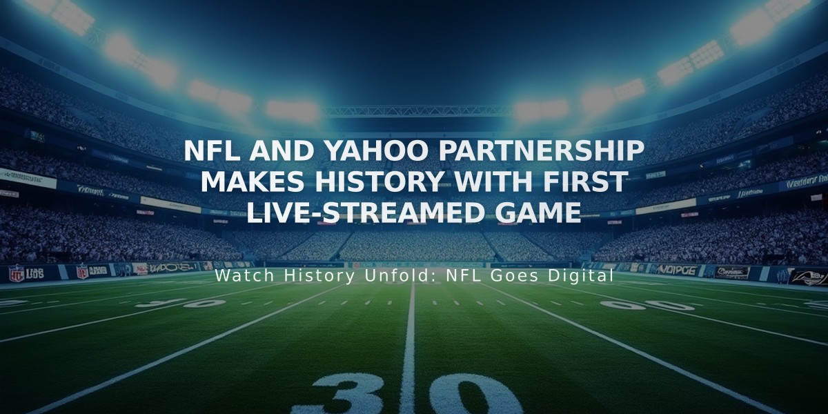 NFL and Yahoo Partnership Makes History with First Live-Streamed Game