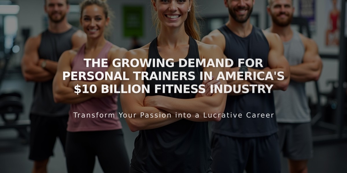 The Growing Demand for Personal Trainers in America's $10 Billion Fitness Industry