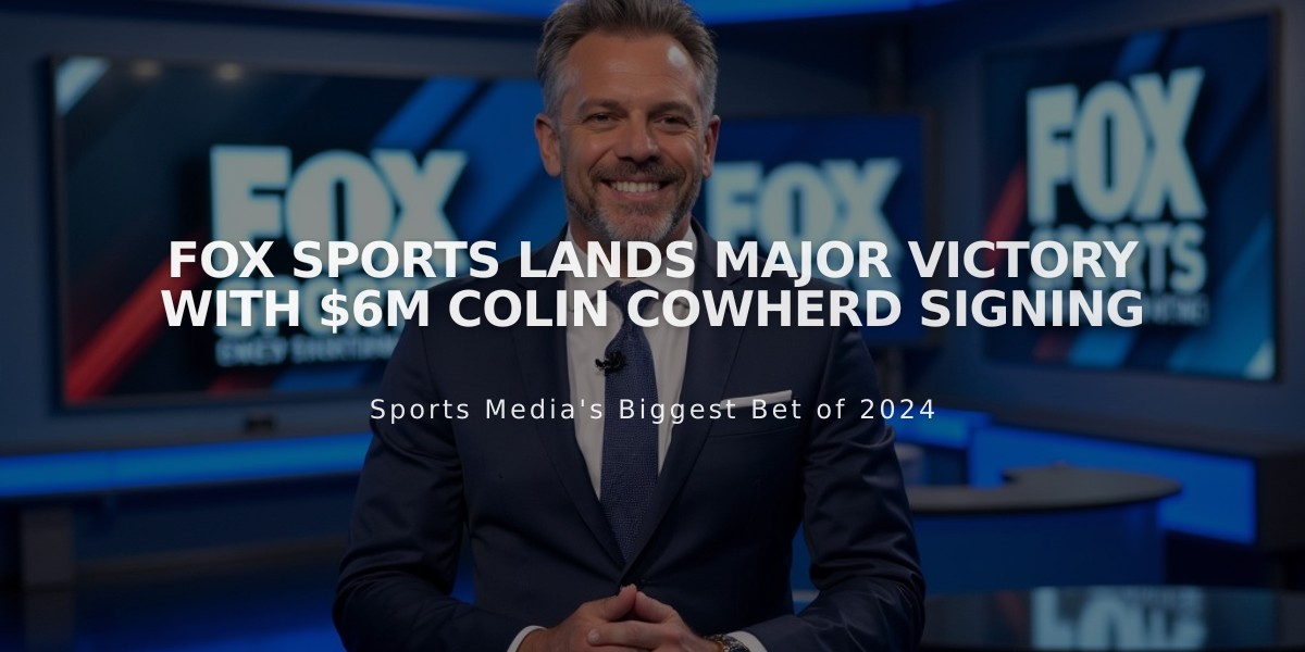 Fox Sports Lands Major Victory with $6M Colin Cowherd Signing