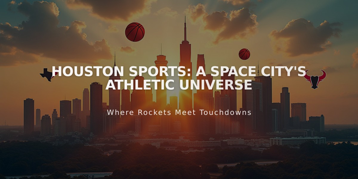 Houston Sports: A Space City's Athletic Universe