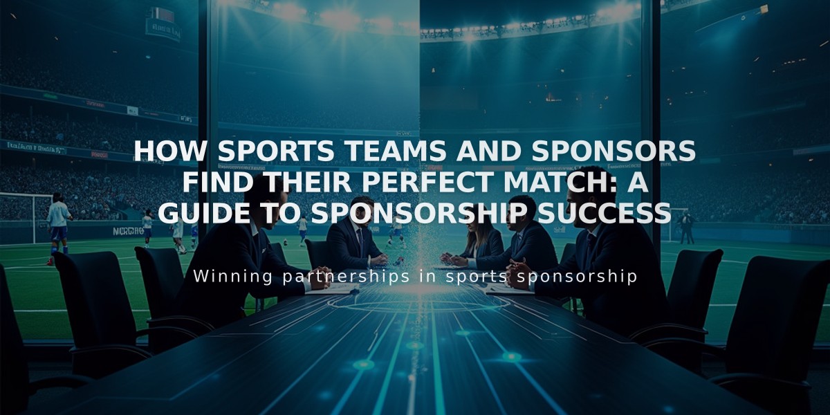 How Sports Teams and Sponsors Find Their Perfect Match: A Guide to Sponsorship Success