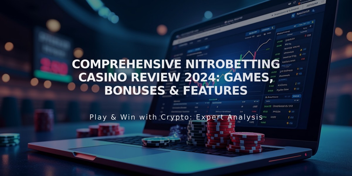 Comprehensive Nitrobetting Casino Review 2024: Games, Bonuses & Features