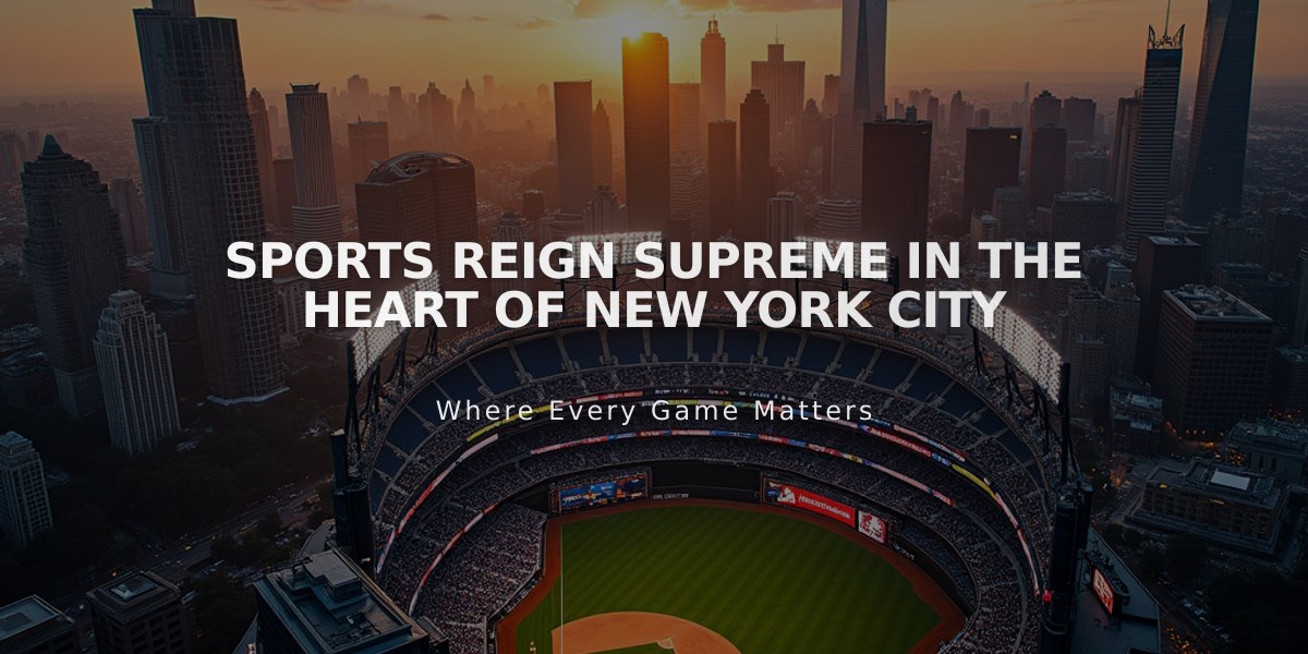 Sports Reign Supreme in the Heart of New York City