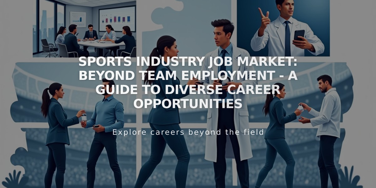 Sports Industry Job Market: Beyond Team Employment - A Guide to Diverse Career Opportunities