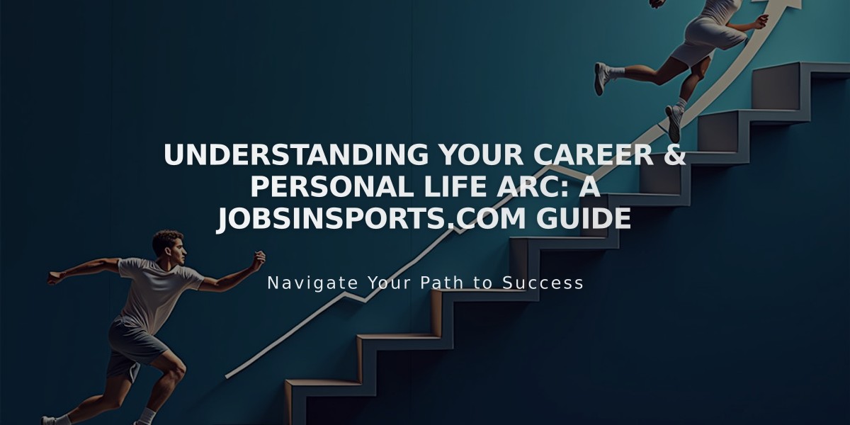 Understanding Your Career & Personal Life Arc: A JobsInSports.com Guide