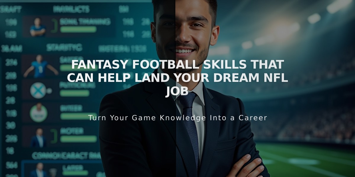 Fantasy Football Skills That Can Help Land Your Dream NFL Job