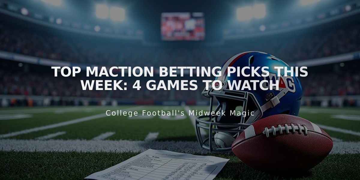 Top MACtion Betting Picks This Week: 4 Games to Watch