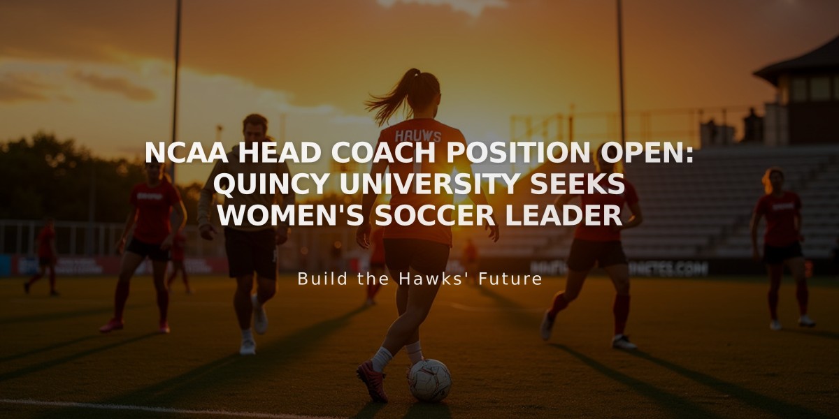 NCAA Head Coach Position Open: Quincy University Seeks Women's Soccer Leader