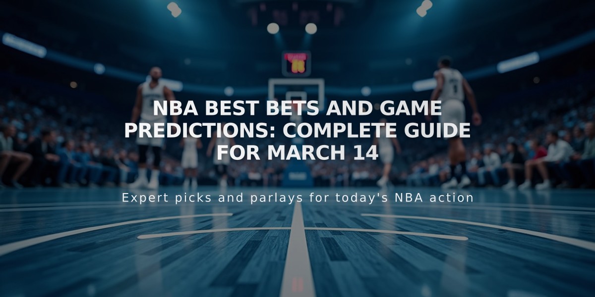 NBA Best Bets and Game Predictions: Complete Guide for March 14