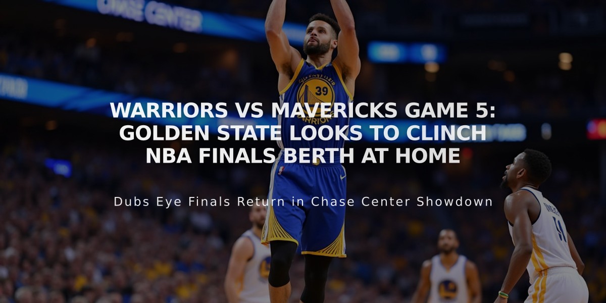 Warriors vs Mavericks Game 5: Golden State Looks to Clinch NBA Finals Berth at Home