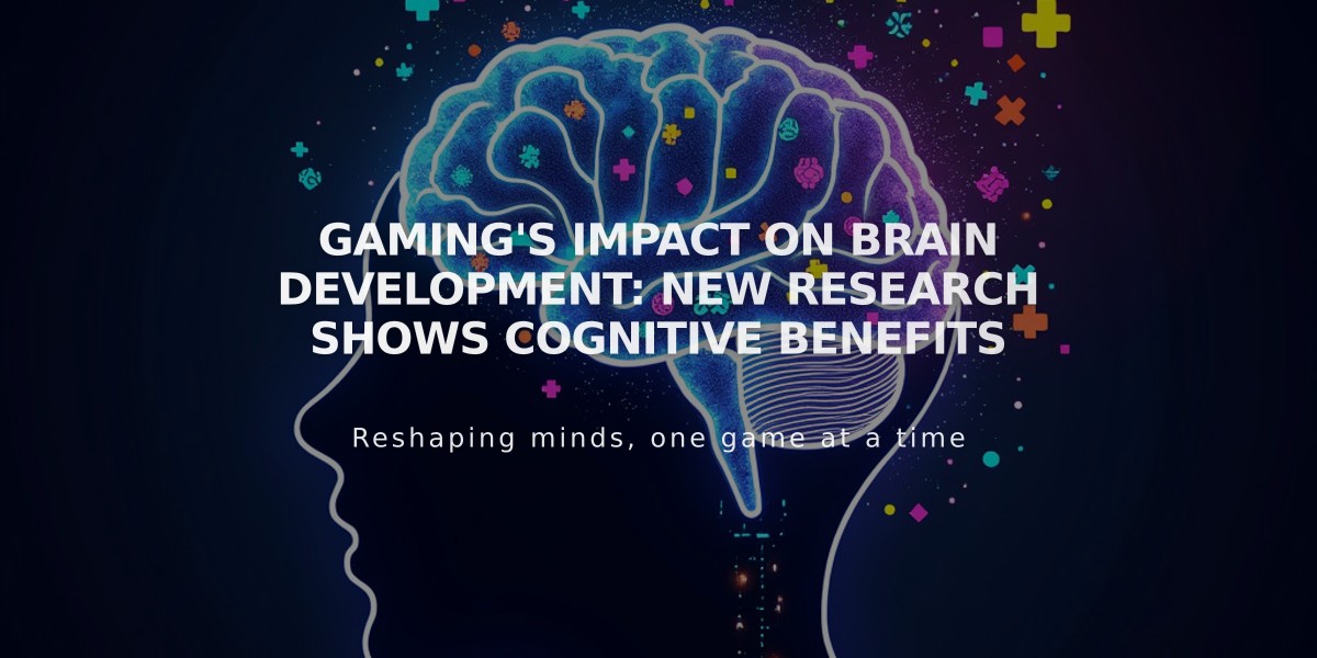 Gaming's Impact on Brain Development: New Research Shows Cognitive Benefits