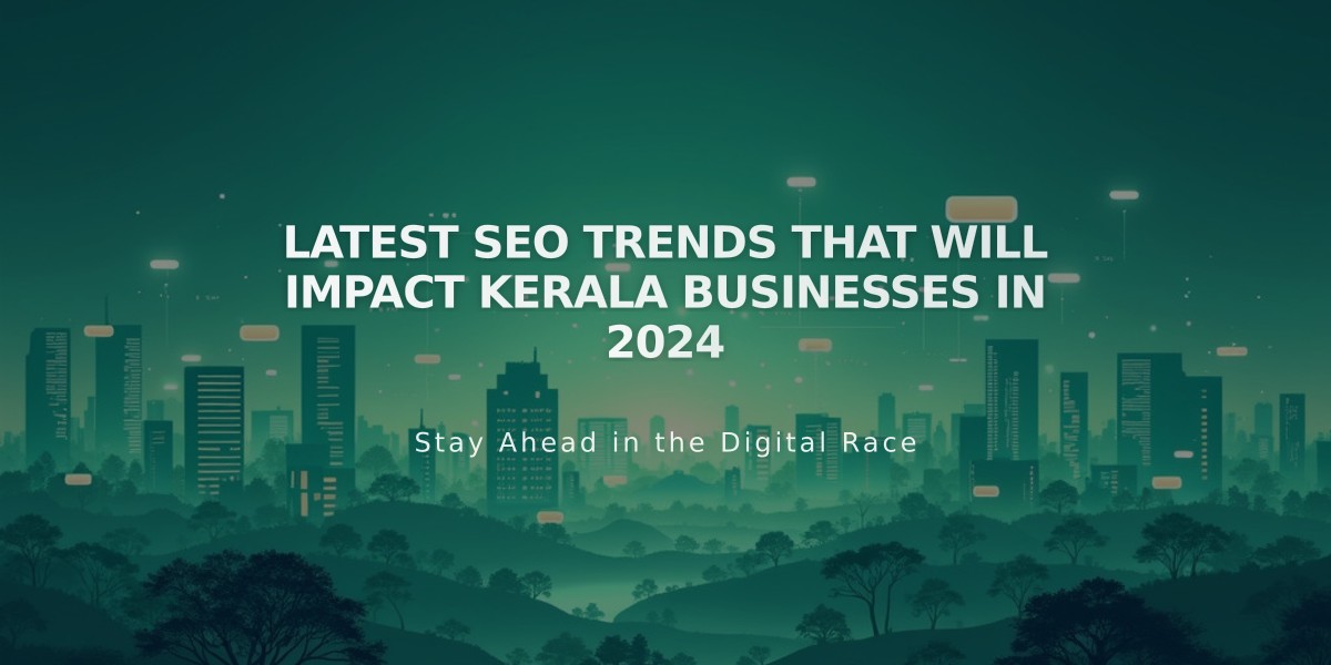 Latest SEO Trends That Will Impact Kerala Businesses in 2024