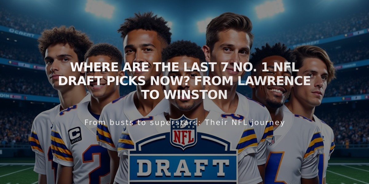 Where Are The Last 7 No. 1 NFL Draft Picks Now? From Lawrence to Winston