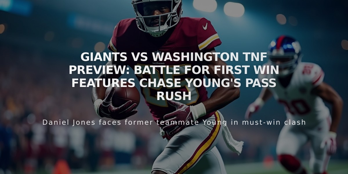 Giants vs Washington TNF Preview: Battle for First Win Features Chase Young's Pass Rush