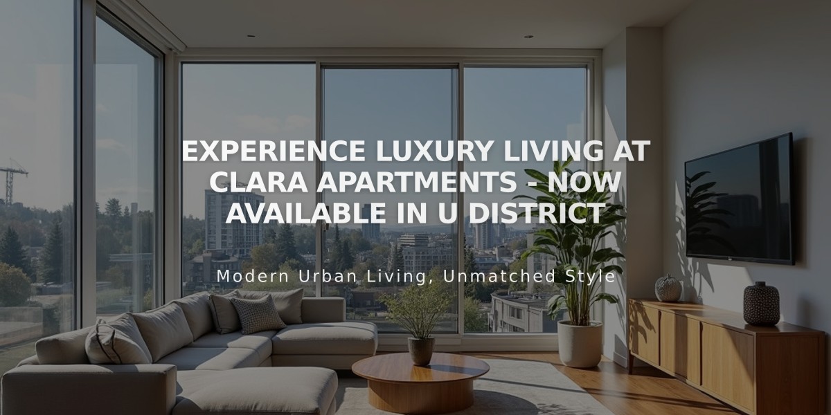 Experience Luxury Living at Clara Apartments - Now Available in U District