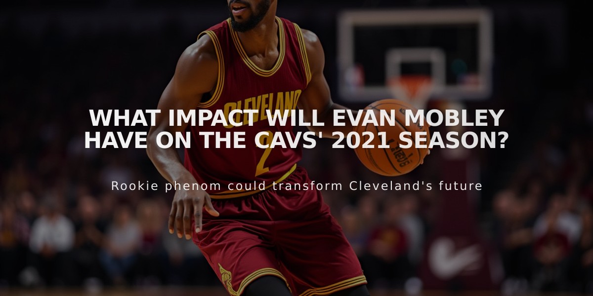 What Impact Will Evan Mobley Have on the Cavs' 2021 Season?