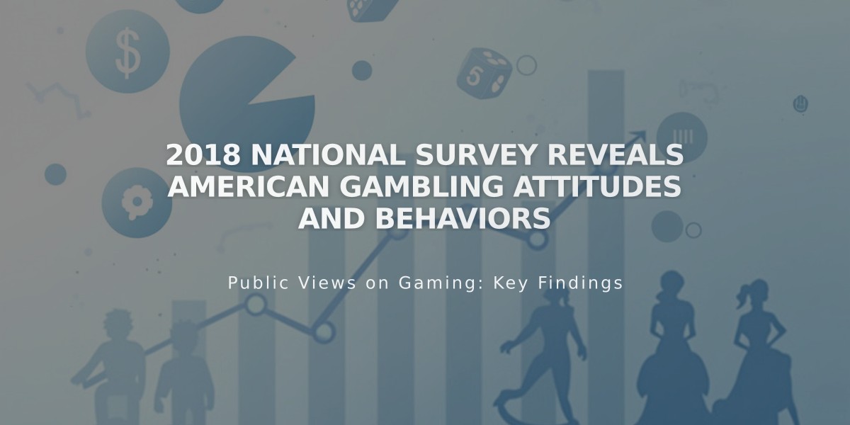 2018 National Survey Reveals American Gambling Attitudes and Behaviors