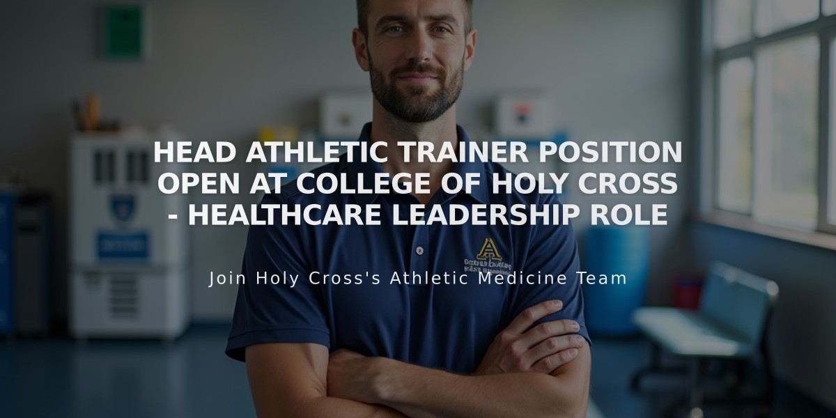 Head Athletic Trainer Position Open at College of Holy Cross - Healthcare Leadership Role