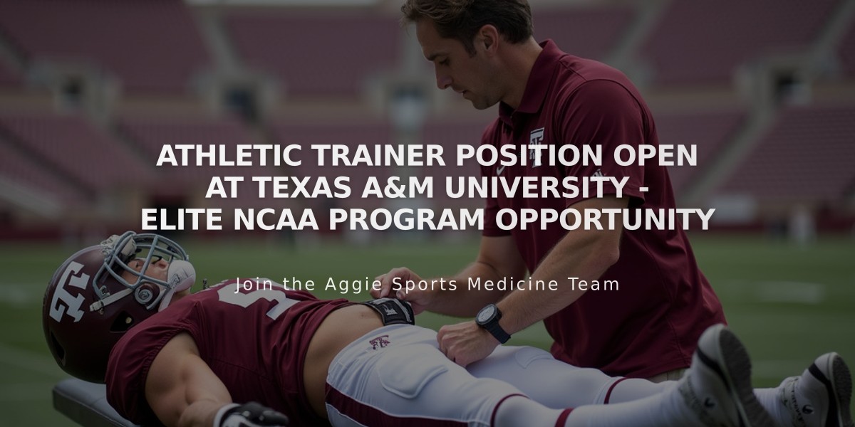 Athletic Trainer Position Open at Texas A&M University - Elite NCAA Program Opportunity